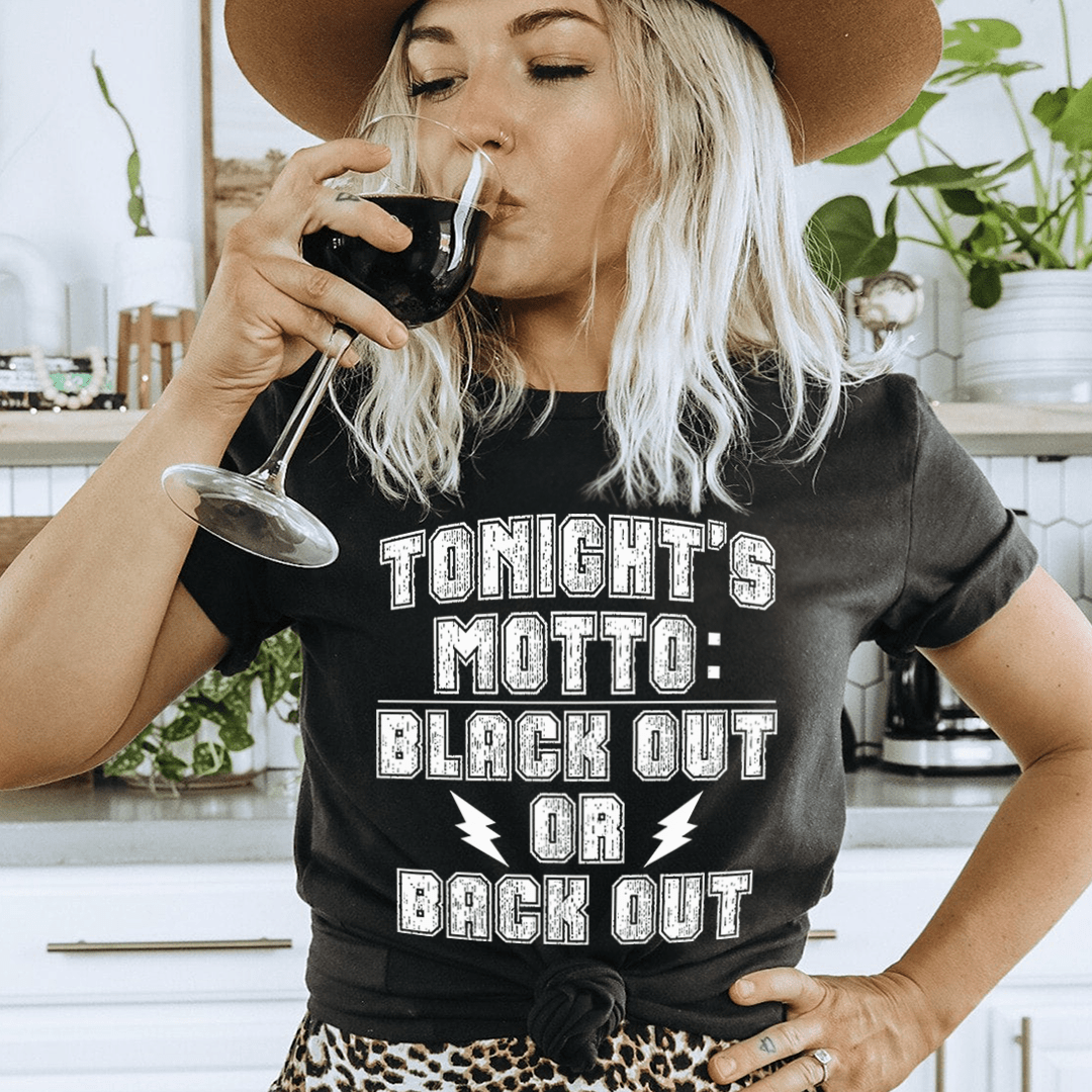 Black Out Or Back Out Tee-0